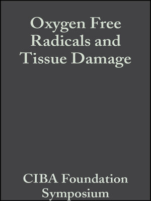 cover image of Oxygen Free Radicals and Tissue Damage